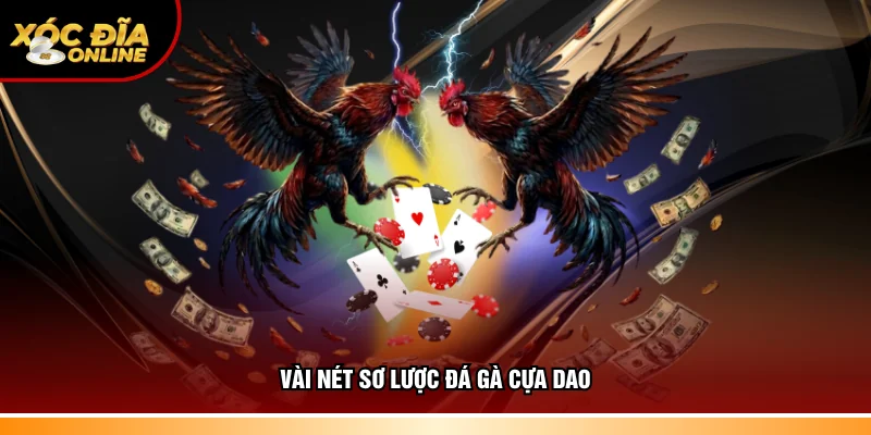 Thông tin sơ lược đá gà cựa dao