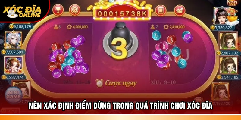Chú ý điểm dừng trong quá trình chơi xóc đĩa