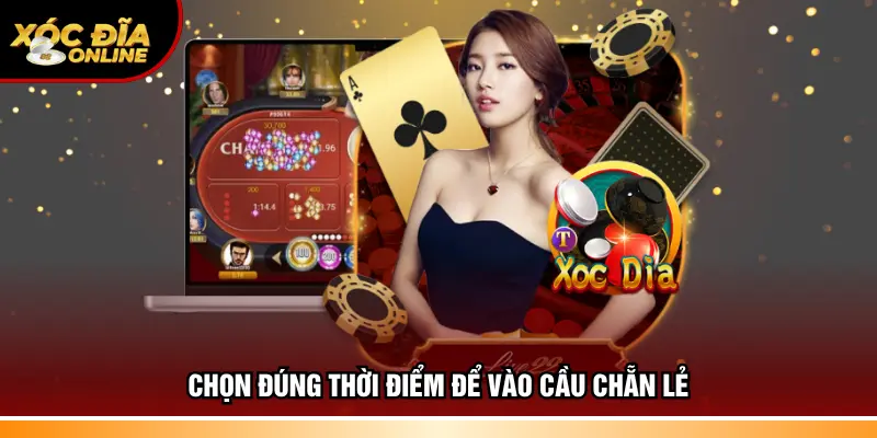 Chọn đúng thời điểm để vào cầu chính xác nhất