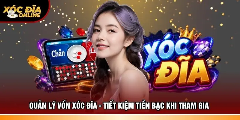 Quản lý vốn xóc đĩa