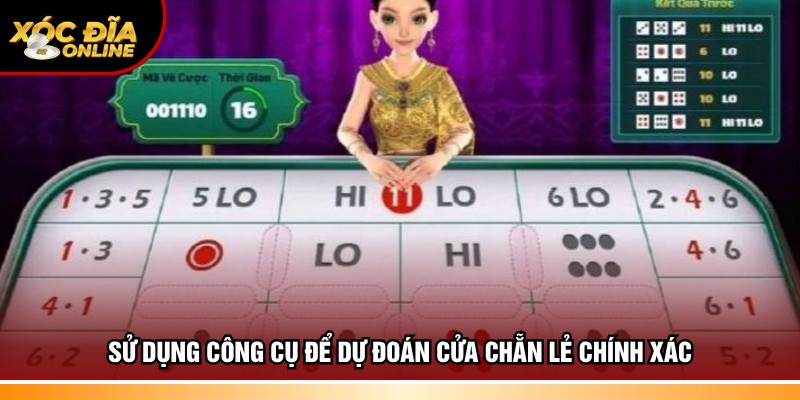Sử dụng công cụ để dự đoán cửa chẵn lẻ chính xác